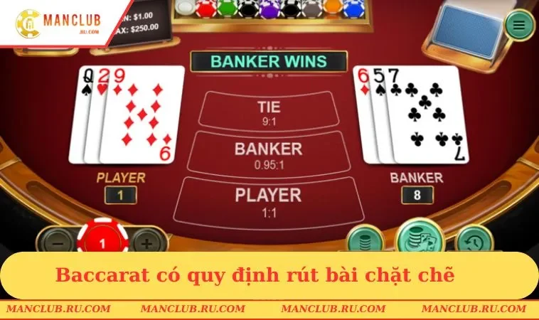 baccarat co quy dinh rut bai chat che Baccarat có quy định rút bài chặt chẽ