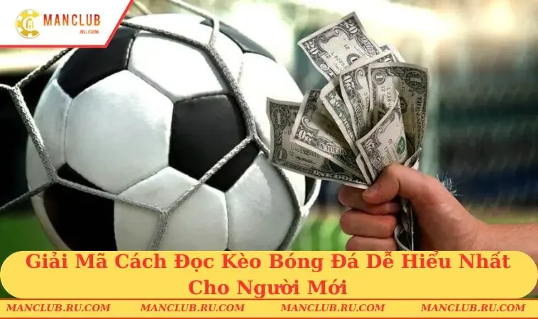 cách đọc kèo bóng đá