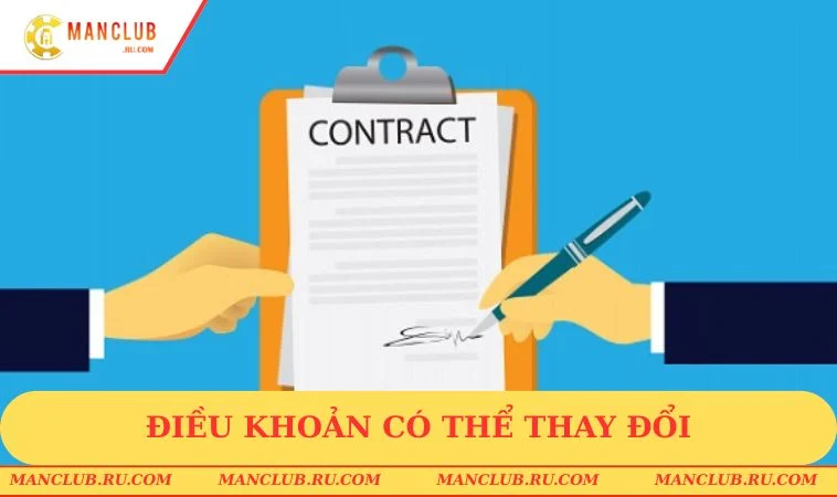 Điều khoản có thể thay đổi để đáp ứng thị trường