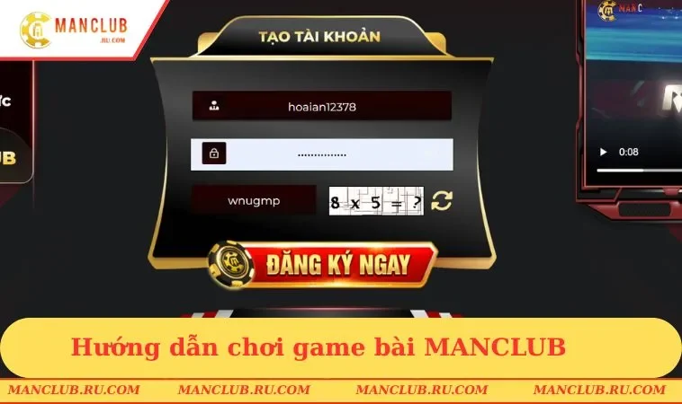 Hướng dẫn chơi game bài MANCLUB cho anh em