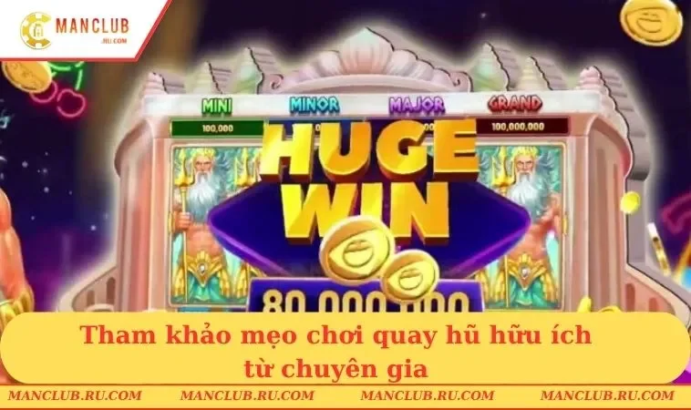 Tham khảo mẹo chơi quay hũ hữu ích từ chuyên gia