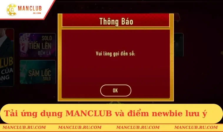 Tải ứng dụng MANCLUB và điểm newbie nên lưu ý